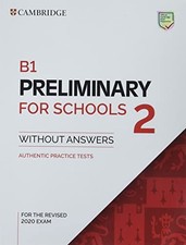 B1 Preliminary for Schools 2 Student's Book without Answers | Cambridge Universi