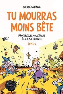 Mourras moins bête t04 - moins,