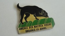 PIN S AMICALE DES MAITRES CHIENS   LE HAVRE