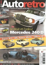 AUTO RETRO N°352 MERCEDES 240 D / JAGUAR XJ C / ALFA ALFETTA / GILBERN GT / 4L