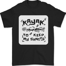 Kayak pour Garder My Santé Mentale Faisant Du Kayak Drôle T-Shirt 100% Coton