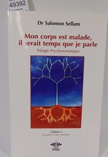 Salomon Mon corps est malade