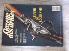 $$$ Revue Gazette des armes N°202 Fusil Louis XVIII  Arc Japon medieval  Baliste