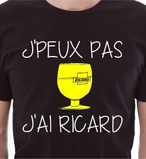 T-shirt homme " je peux pas j'ai ricard alcool " drôle et humoristique