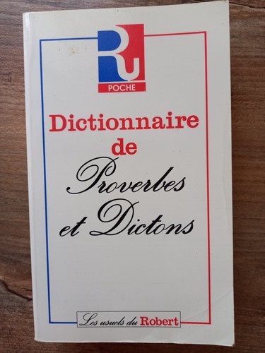 Dictionnaire proverbes et - de,