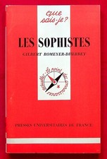 Les sophistes - Que sais-je ? N° 2223 - Gilbert Romeyer-Dherbey - 1984