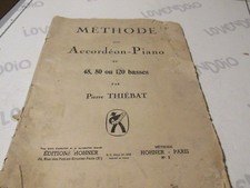 Méthode Pour Accordèon - Piano De 48 80 Ou 120 Basses Par P.Thièbat