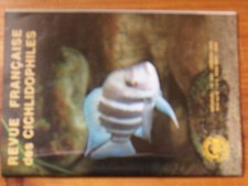 $$ Revue francaise des Cichlidophiles N°245 Festae  Polleni  Frontosa  Calvius