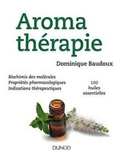 Aromathérapie - 100 huiles