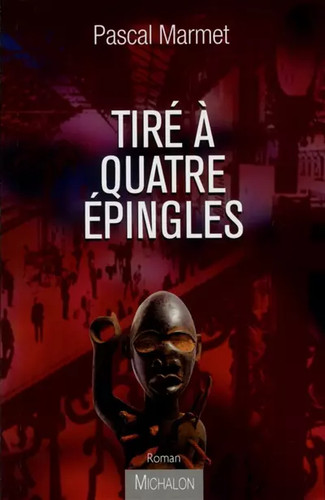 Tiré quatre épingles - à,