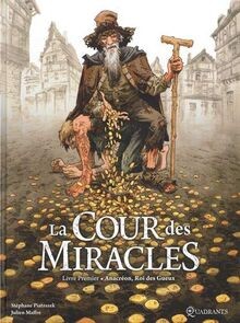 Cour des miracles - , t01