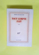 Tout compte fait  - Beauvoir (Simone De)