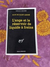 Livre L Ange et le Réservoir Liquide à Freins Série Noire N° 2342 Gallimard 1994