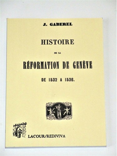 Histoire réformation de - de, la