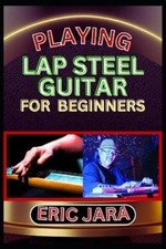 Eric jara playing lap - playing, steel