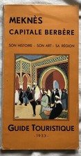 MAROC - RARE GUIDE TOURISTIQUE DE MEKNES 1933 bon état