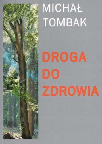 Droga zdrowia michał - droga,