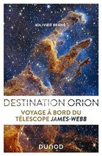 Destination Orion : voyage à