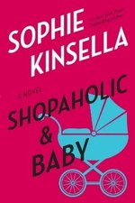 Sophie Kinsella Shopaholic & Baby (Poche) Shopaholic