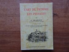 L'ART DE PEINDRE LES PAYSAGES, G. FRAIPONT, 2002