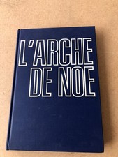 L'ARCHE DE NOE CAMERA AU POING / DANS LE MONDE DES ANIMAUX MENACES / C.ZUBER