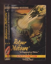 RICHARD BESSIERE: ANTICIPATION N°3 .  RETOUR DU METEORE. FLEUVE NOIR 1951.