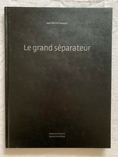 Le Grand Séparateur by