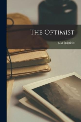 Delafield the optimist - e,