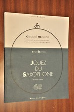 Ancien livre Jouez du Saxophone 2° cahier Serge BICHON 1972 collection musique