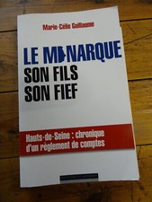 Le monarque, son fils, son fief - Marie-Célie Guill... - V109763