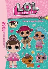 L.O.L. Surprise ! 20 - Fancy a besoin d'aide !, MGA Entertainment