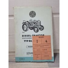 STEYR Tracteur diesel Type 84 84a 84s - Catalogue pieces detachees