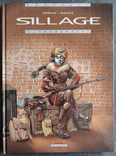 Sillage tome 3 - sillage,