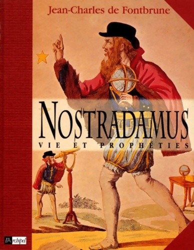 Nostradamus vie et - nostradamus,