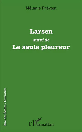 Larsen suivi le saule - larsen:,