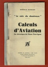 Rare, Calculs d'Aviation, Chronique du Vieux Tire Ligne Coin dessineux Schneider