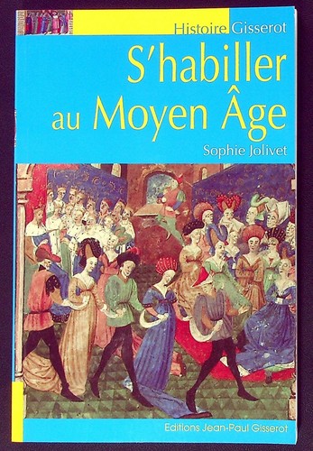 Habiller moyen age - s'habiller,