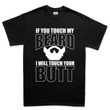 Touch My Beard Touch Your Butt