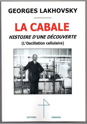 Lakhovsky cabale histoire - lakhovsky,