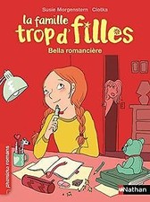 La famille trop dfilles. Bella romancière  de Morgen... | Livre | état très bon