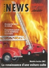 MARKLIN INSIDER 05-2007 - VEHICULE POMPIER 8023 / ACTUALITE DES PRODUITS MARKLIN