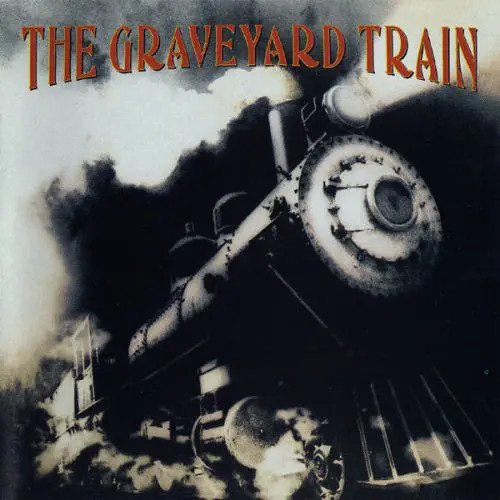 Graveyard train the - train,