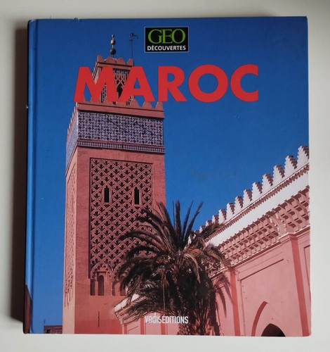 Maroc geo découverte livre - le,