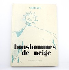 samivel - bonshommes de neige
