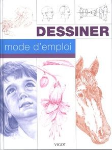 Dessiner mode demploi - , de