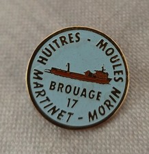 Pins Bateau huîtres moules. Martinet/Morin. 17 Brouage. Charente Maritime