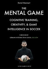 Daniel Memmert The Mental Game