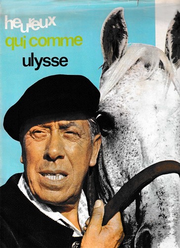 Heureux qui comme ulysse - heureux,
