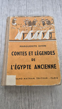 Contes et légendes de l'Égypte ancienne Marguerite Divin Fernand Nathan 1956 Usé