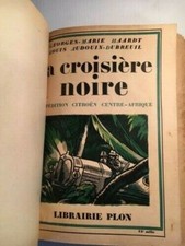 LA CROISSIERE NOIRE -